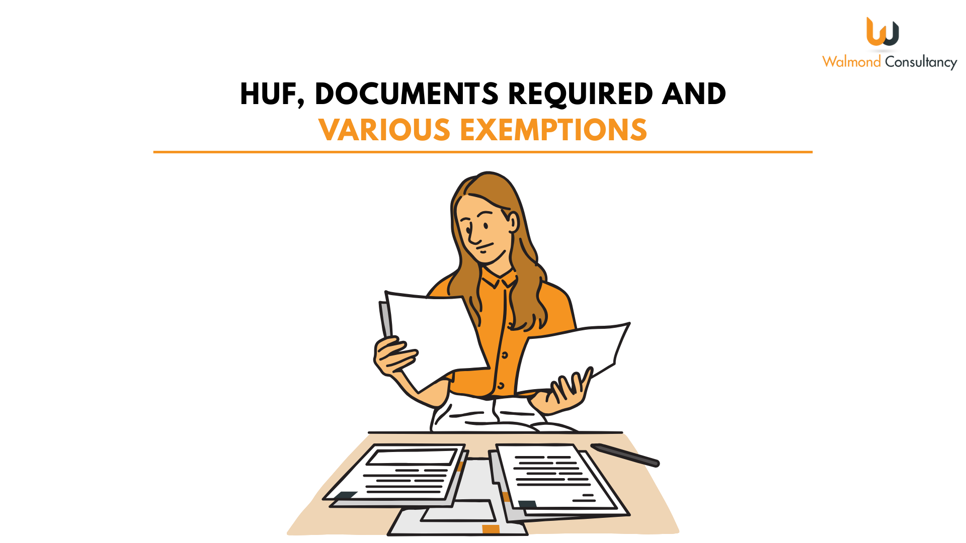 HUF, Documents required and Various exemptions