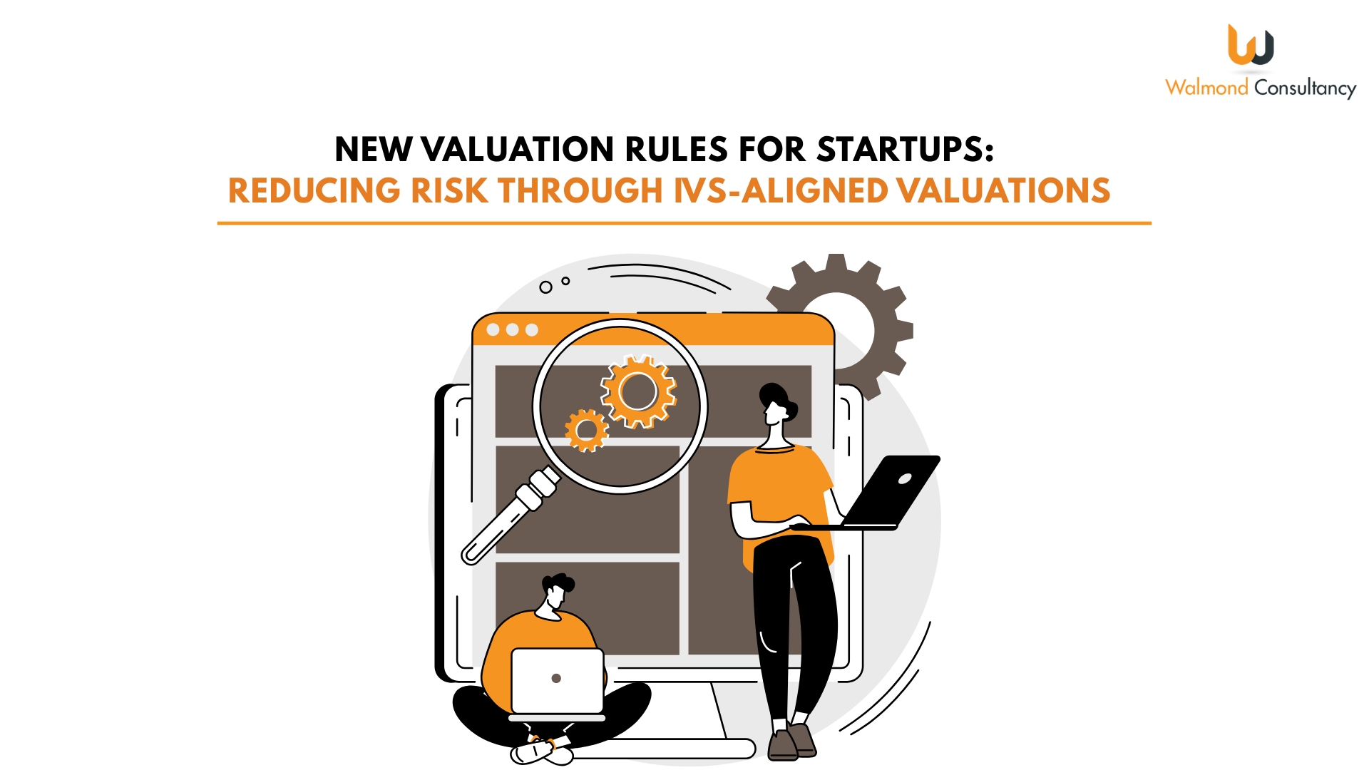 New Valuation Rules for Startups: Reducing Risk Through IVS-Aligned Valuations